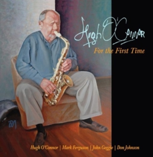 Hugh O'Connor – For The First Time