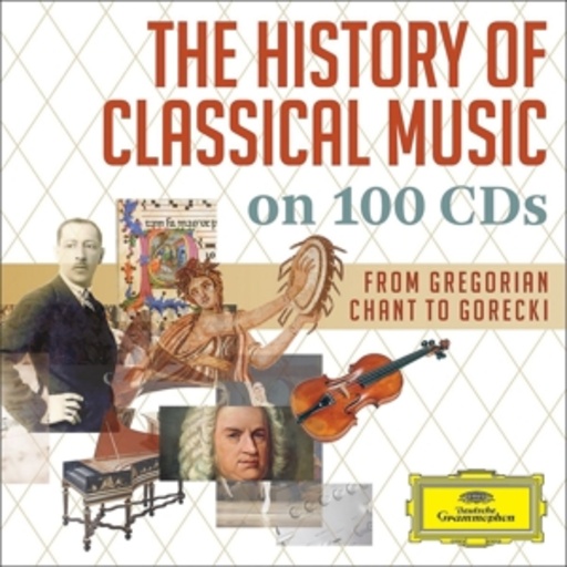 Diverse – The History Of Classical Music On 100 CDs
