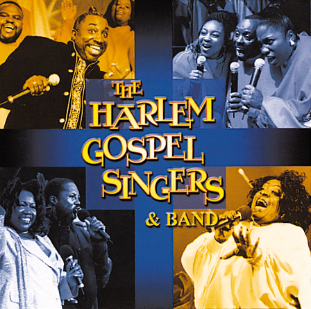 The Harlem Gospel Singers – The Harlem Gospel Singers & Band (Millennium Edition 2000)