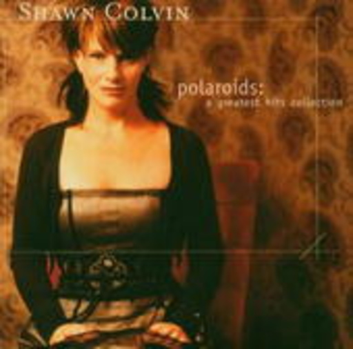 Shawn Colvin – Polaroids: A Greatest Hits Collection