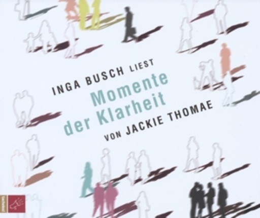 Inga Busch – Momente der Klarheit