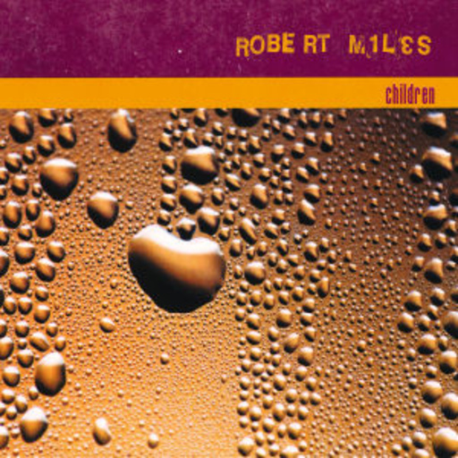 Robert Miles – Children