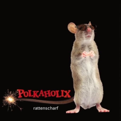 Polkaholix – Rattenscharf