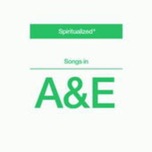 Spiritualized – Songs In A&E