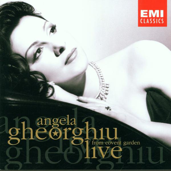 Angela Gheorghiu – Gheorghiu - Live From Covent Garden