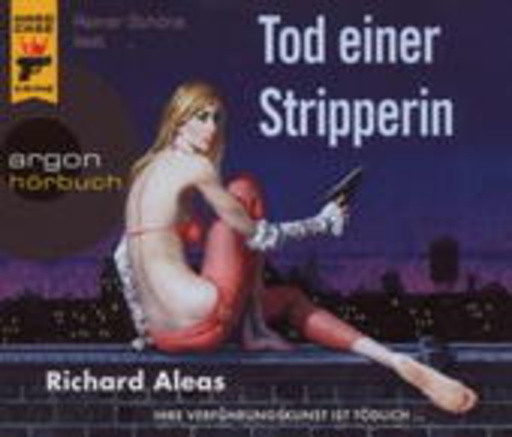 Reiner Schöne – Hard Case Crime: Tod einer Stripperin (Gekürzte Lesung)