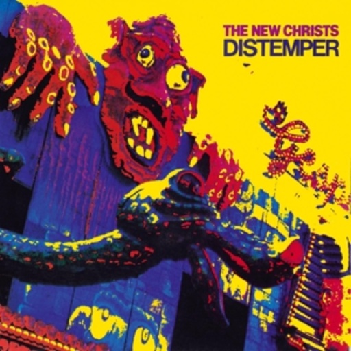 The New Christs – Distemper
