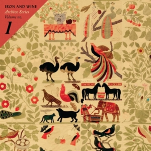Iron And Wine – Archive Series Volume 1