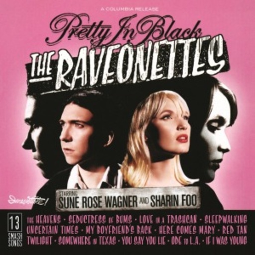 The Raveonettes – Pretty In Black