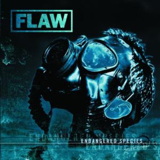 Flaw – Endangered Species