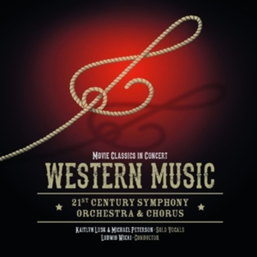 21st Century Symphony Orchestra & Chorus – Western Music