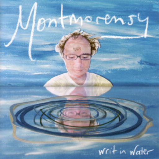 Montmorensky – Writ In Water