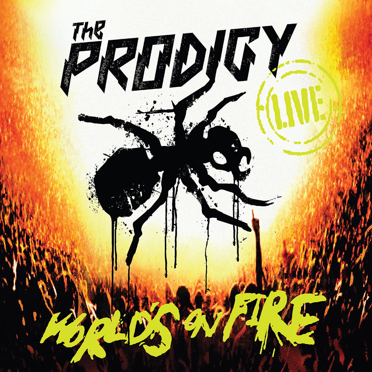 The Prodigy – Live - The World's On Fire