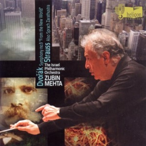 Israel Philharmonic Orchestra – Dvorák: Sinfonie Nr. 9/Strauss: Also sprach Zarathustra