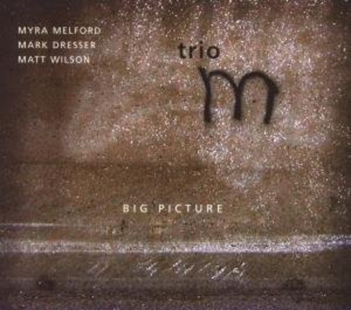 Trio M – Big Picture