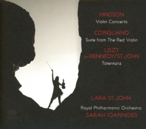 Lara St. John – Hindson/Corigliano/Liszt