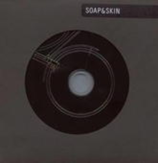 Soap & Skin – Soap & Skin EP
