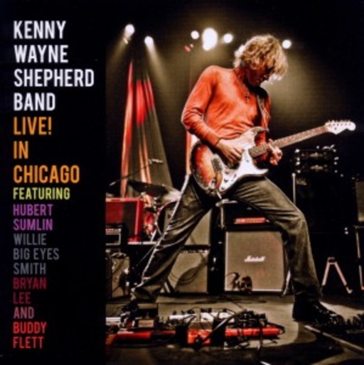 Kenny Wayne Shepherd – Live! In Chicago