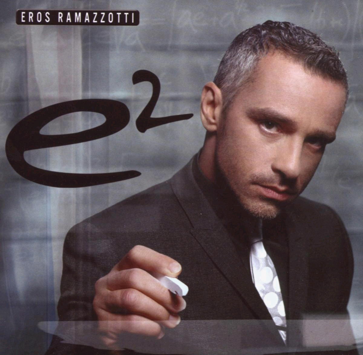 Eros Ramazzotti – E2