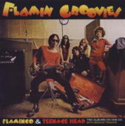 Flamin' Groovies – Flamingo/Teenage Head
