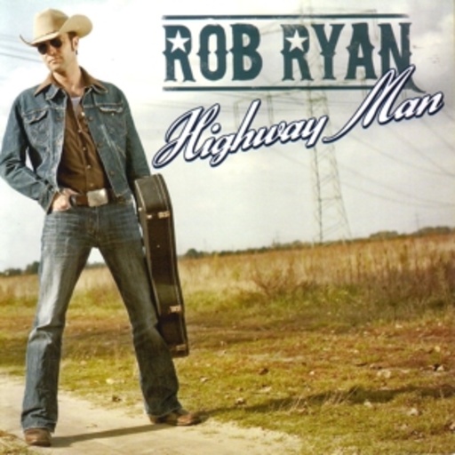 Rob Ryan – Highway Man