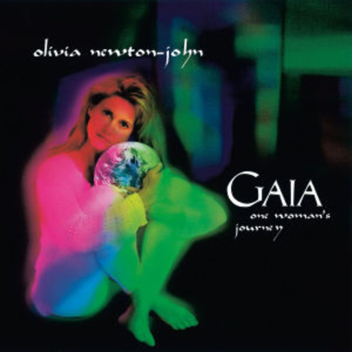 Olivia Newton-John – Gaia-One Woman's Journey