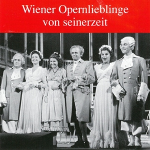 Diverse – Wiener Opernlieblinge von seinerzeit