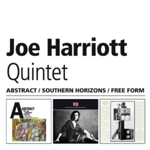 Joe Harriott Quintet – Abstract/Southern Horizons/Free Form