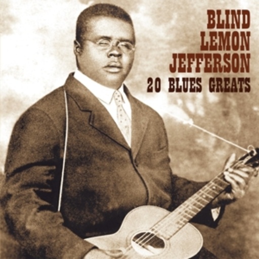 Blind Lemon Jefferson – 20 Blues Greats