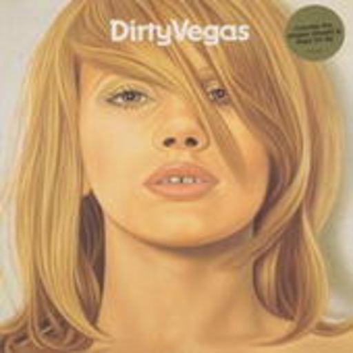 Dirty Vegas – Dirty Vegas