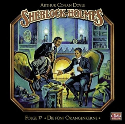 Diverse – Sherlock Holmes: Die fünf Orangenkerne - Folge 17