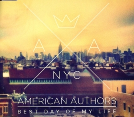 American Authors – Best Day Of My Life