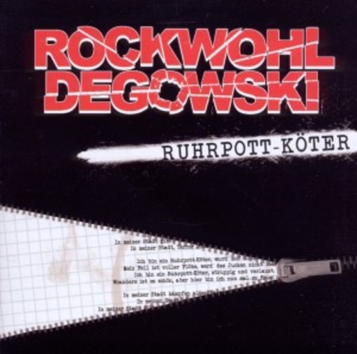 Rockwohl Degowksi – Ruhrpott-Köter