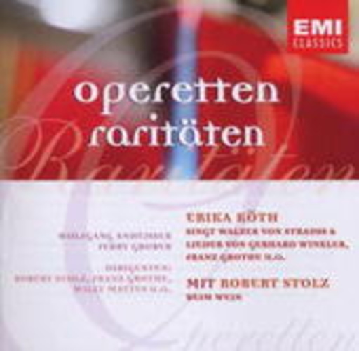 Diverse – Operetten Raritäten - Mit Robert Stolz beim Wein