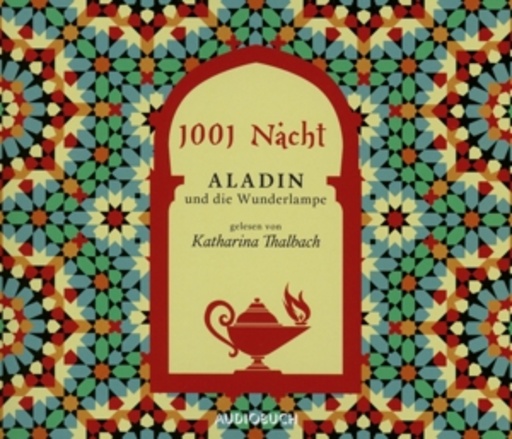Katharina Thalbach – 1001 Nacht - Aladin und die Wunderlampe