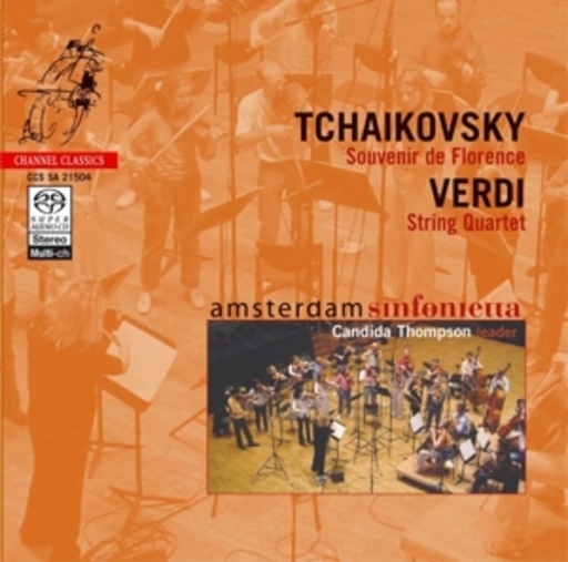Amsterdam Sinfonietta/Candida Thompson – Souvenir De Florence/String Quartet