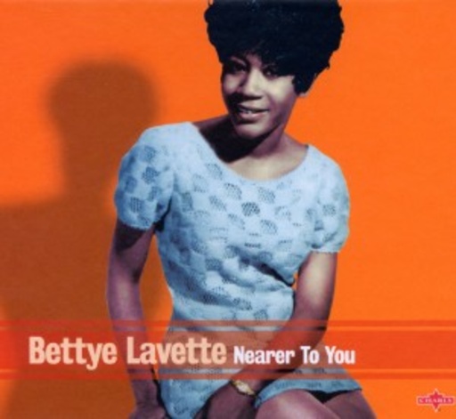 Bettye LaVette – Nearer To You