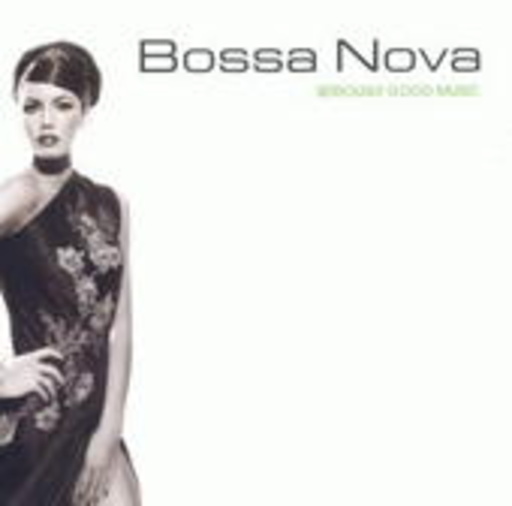 Diverse – Seriously Good Music: Bossa Nova