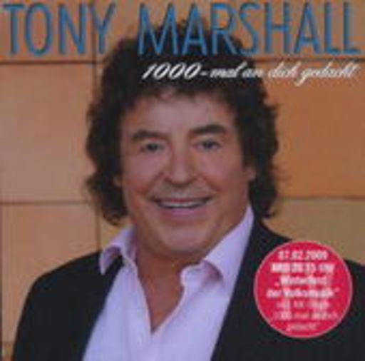 Tony Marshall – 1000 mal an dich gedacht