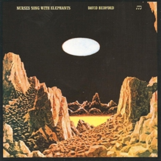 David Bedford – Nurses Song With Elephants