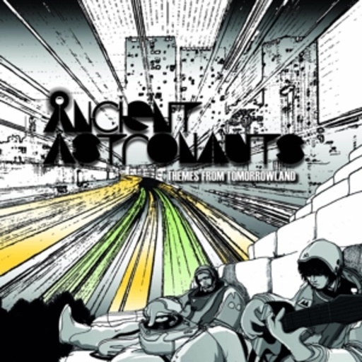 Ancient Astronauts – Themes From Tomorrowland