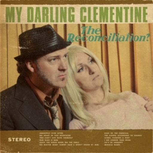 My Darling Clementine – The Reconciliation