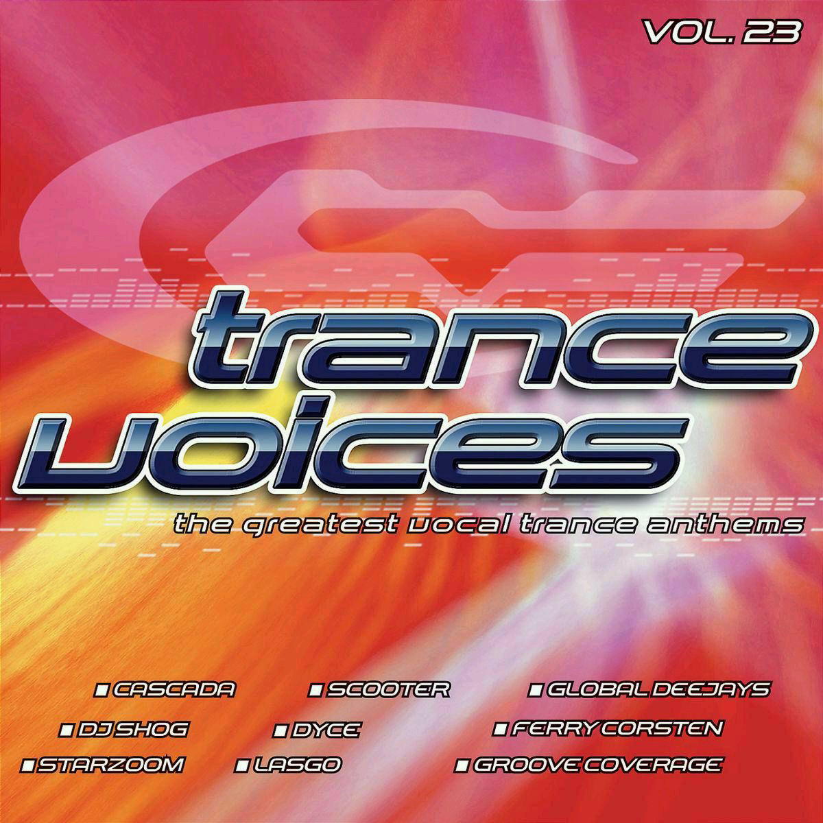 Diverse – Trance Voices Vol. 23 - The Greatest Vocal Trance Anthems