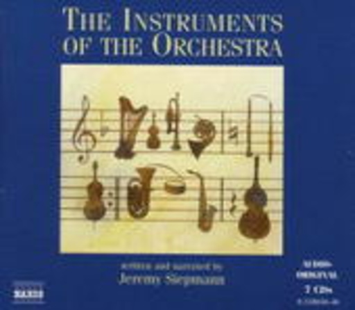 Jeremy Siepmann – The Instruments Of The Orchestra