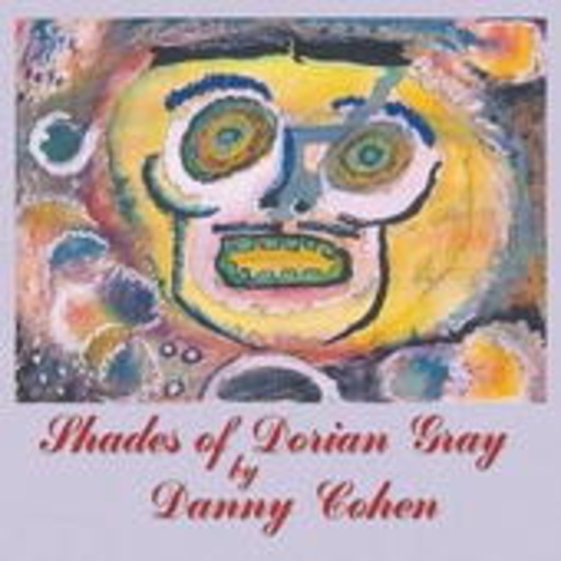 Danny Cohen – Shades Of Dorian Gray