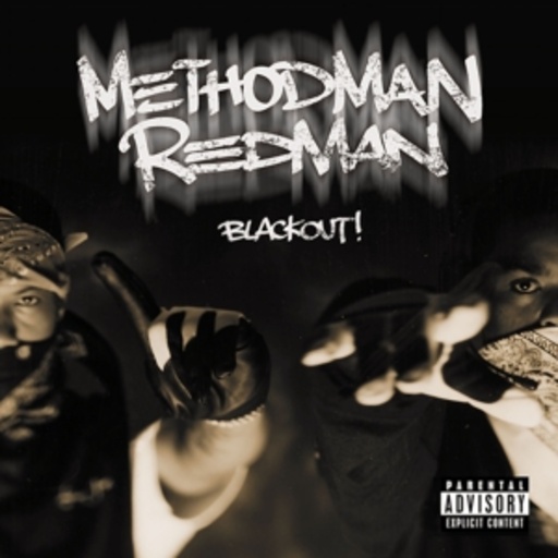 Method Man/Redman – Blackout