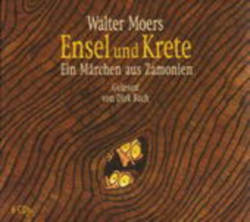 Ensel und Krete: Ein Märchen aus Zamonien