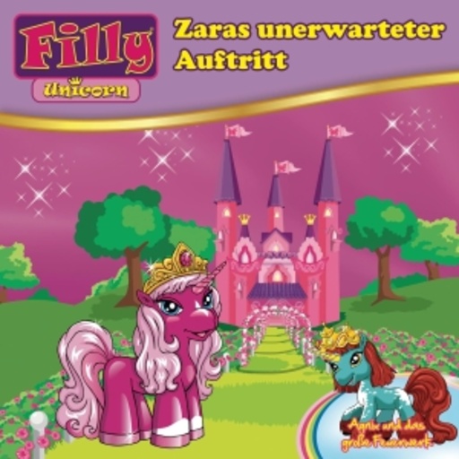 Filly – Unicorn - Zaras unerwarteter Auftritt (7)