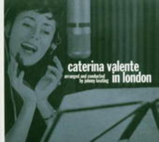 Caterina Valente – Caterina Valente in London