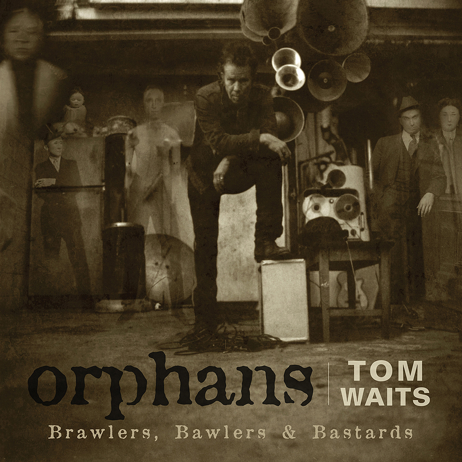 Tom Waits – Orphans - Brawlers, Bawlers & Bastards